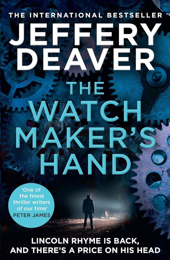 Lincoln Rhyme 16: The Watchmaker's Hand