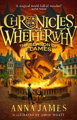 Chronicles of Whetherwhy 2: The Season of Flames (Paperback)