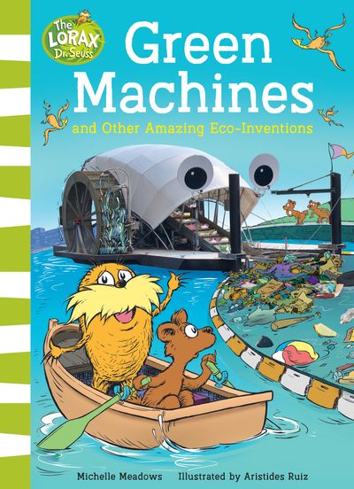 Lorax: Green Machines & Other Amazing Eco-Inventions (Paperback)