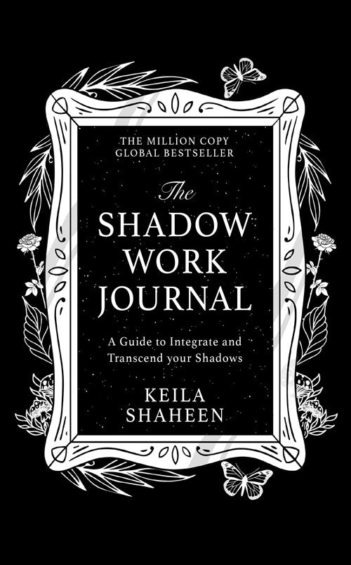 The Shadow Work Journal - A Guide To Integrate And Transcend Your Shadows (Paperback)