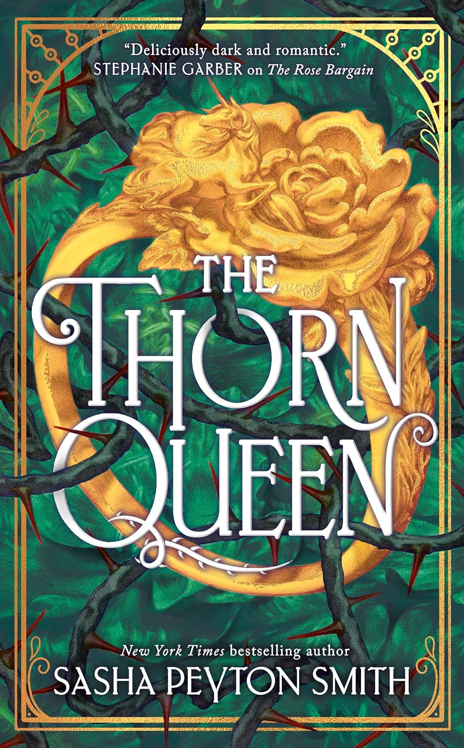 The Rose Bargain 2: The Thorn Queen (Trade Paperback)