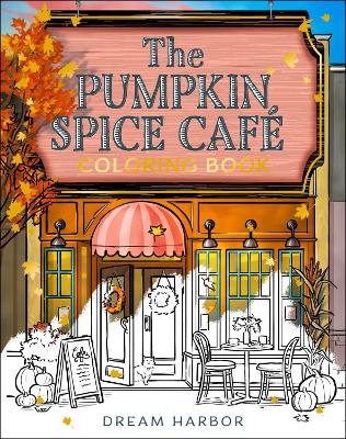 Pumpkin Spice Café Coloring Book (Paperback)