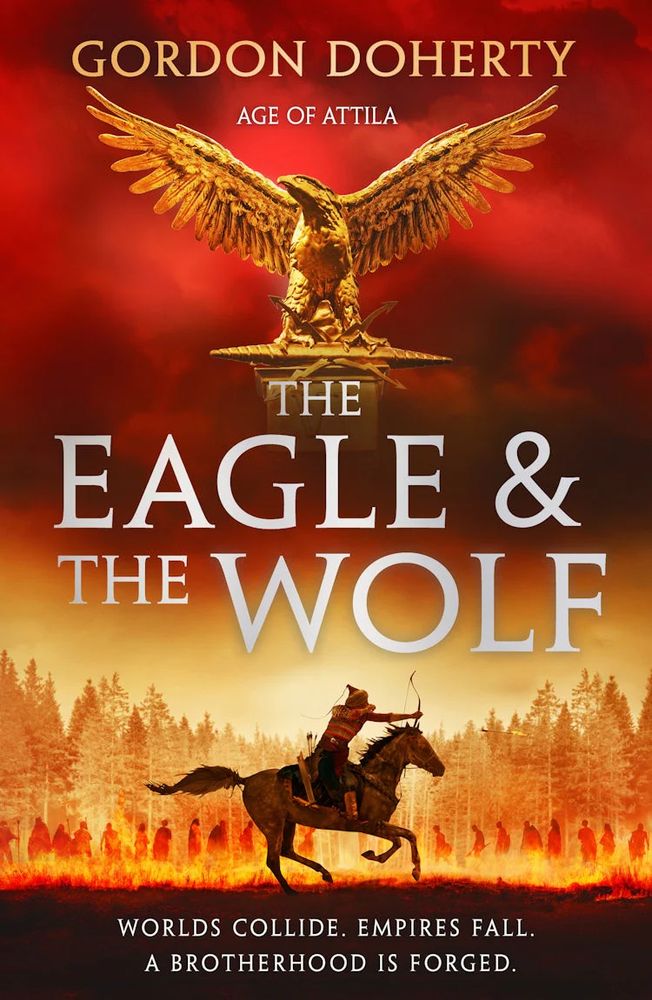 Age of Attila 01 Eagle & the Wolf (Trade Paperback)