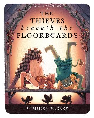The Thieves Beneath the Floorboards (Hardcover)