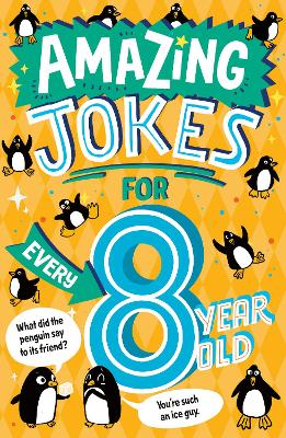 Amazing Jokes for Every 8 Year Old (Paperback)