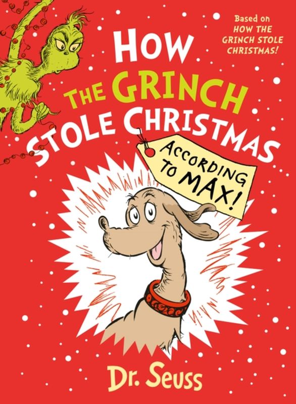 How the Grinch Stole Christmas… According to Max! (Hardcover)