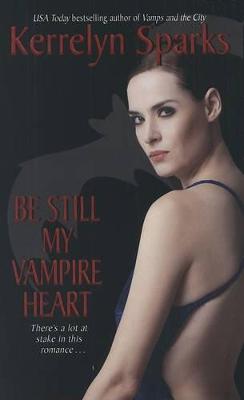 Be Still My Vampire Heart (Paperback)