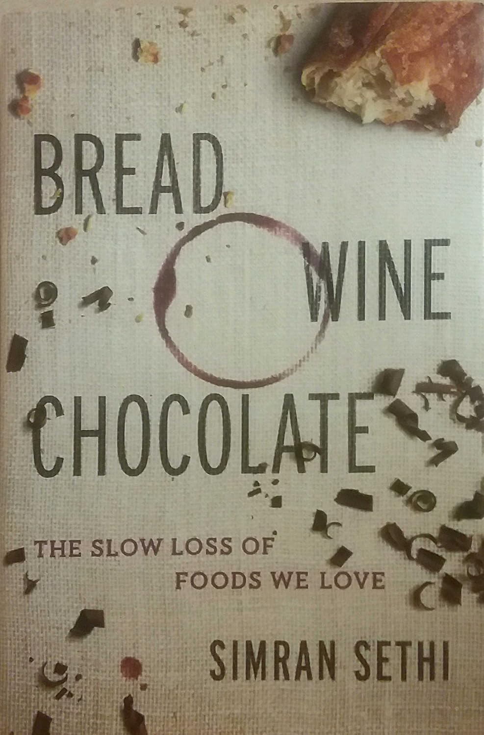 Bread Wine Chocolate (Hardcover)