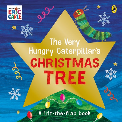The Very Hungry Caterpillar's Christmas Tree (Board Book)