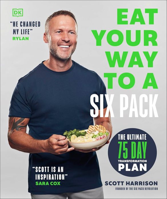 Eat Your Way to a Six Pack: The Ultimate 75 Day Transformation Plan (Paperback)