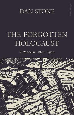 The Forgotten Holocaust: Romania, 1940-1944
