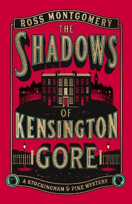 Shadows of Kensington Gore (Trade Paperback)