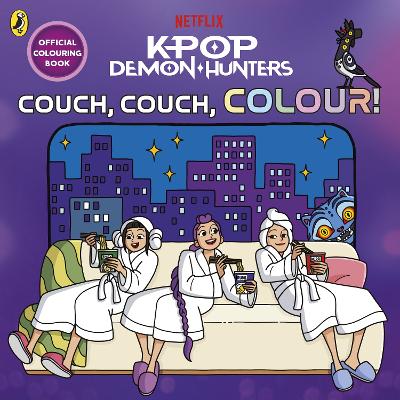 NETFLIX KPop Demon Hunters: Couch, Couch, Colour - Official Colouring Book (Paperback)