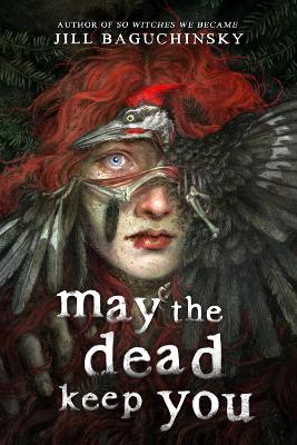 May the Dead Keep You (Hardcover)