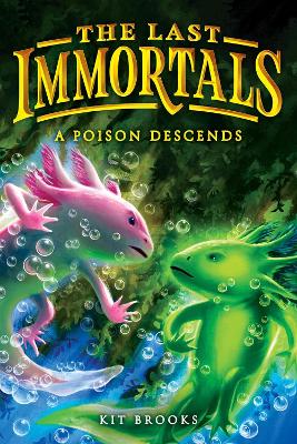 The Last Immortals 3: A Poison Descends