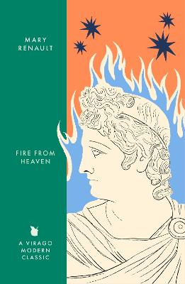Alexander Trilogy 1: Fire From Heaven
