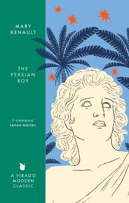 Alexander Trilogy 2: Persian Boy