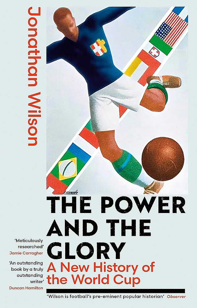 The Power and the Glory: A New History of the World Cup (Paperback)