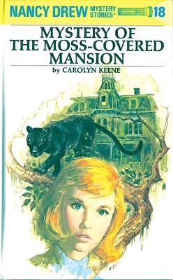 Nancy Drew 18: Moss-Covered Mansion