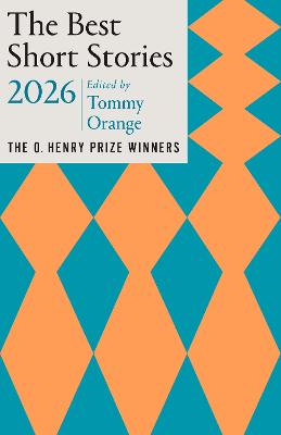 The Best Short Stories 2026: The O. Henry Prize Winners (Trade Paperback)