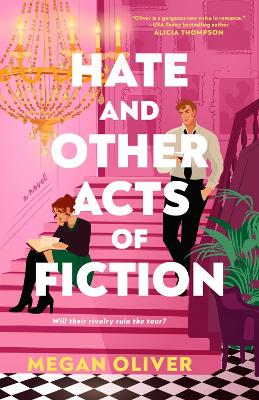 Hate And Other Acts Of Fiction