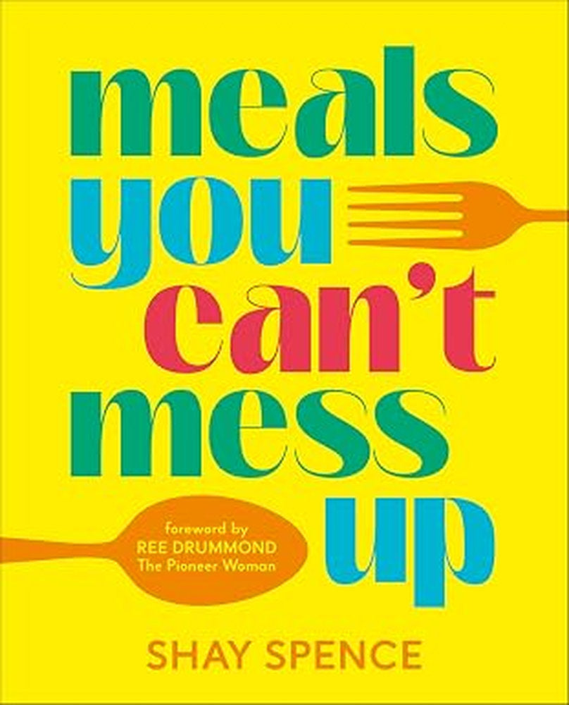 Meals You Can't Mess Up