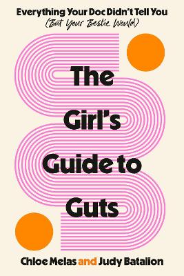 Girl's Guide to Guts