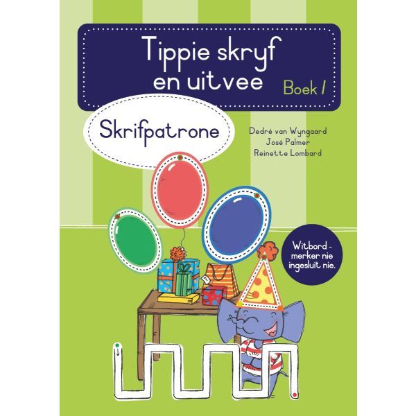 Tippie Skryf En Uitvee Boek 1: Skrifpatrone