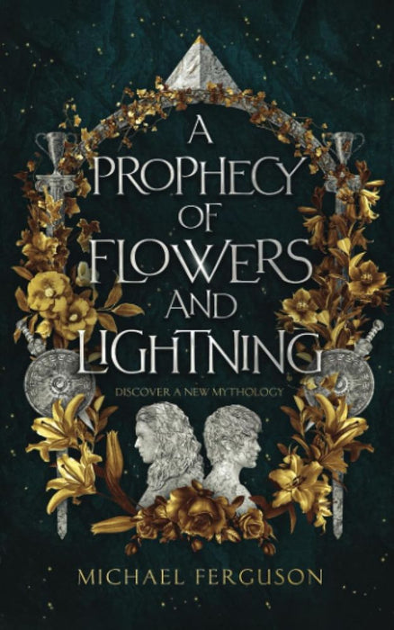 A Prophecy of Flowers and Lightning (Paperback)