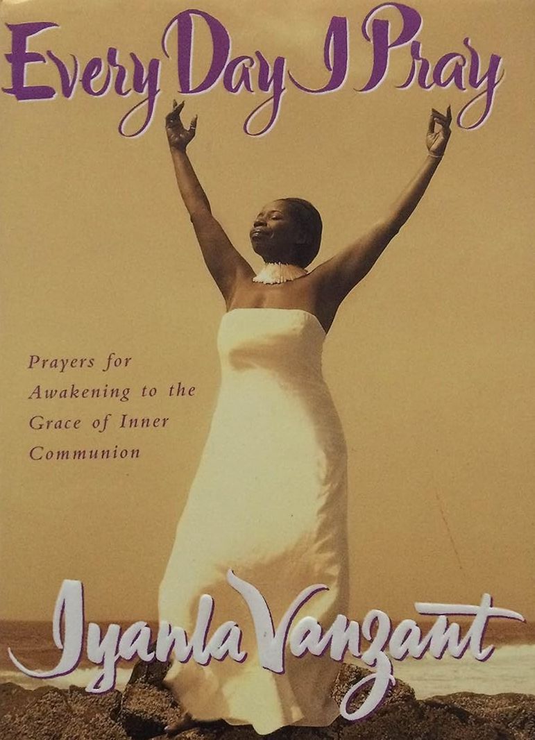 Everyday I Pray: Awakening to the Grace of Inner Communion