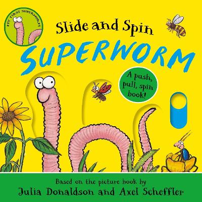 Superworm : Slide and Spin (Board Book)