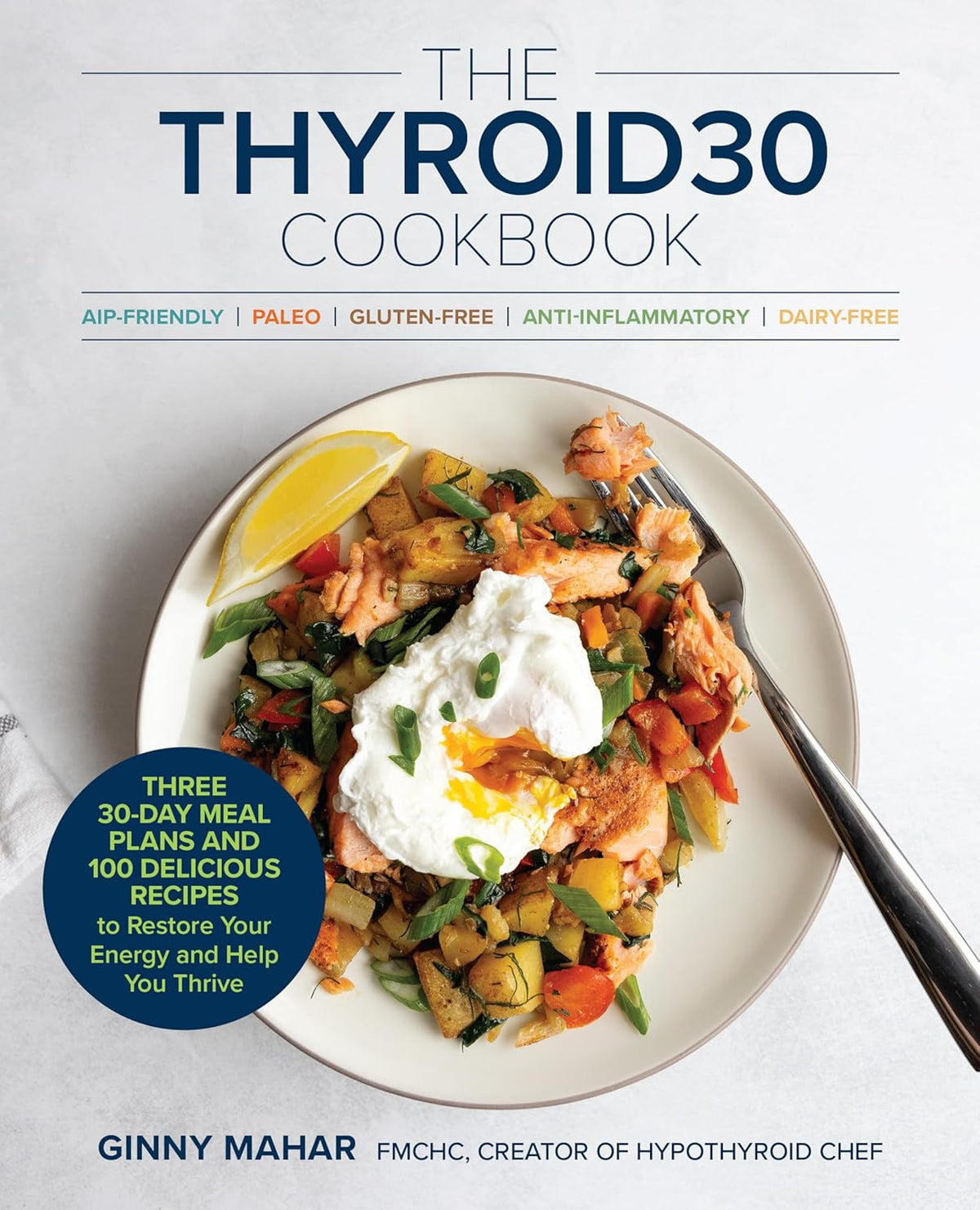 The Thyroid30 Cookbook (Paperback)