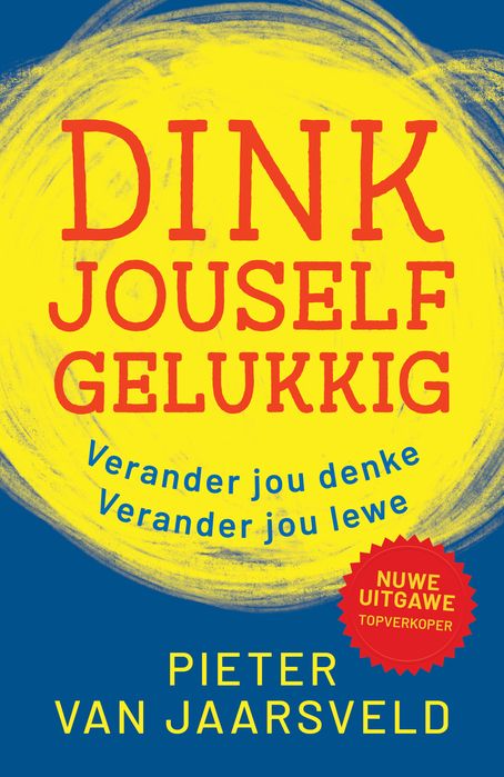 Dink Jouself Gelukkig (Paperback)