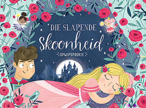 Opwipsprokie: Die Slapende Skoonheid (Hardcover)