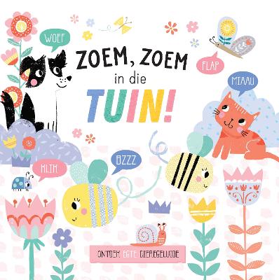 Zoem Zoem In Die Tuin (Board Book)