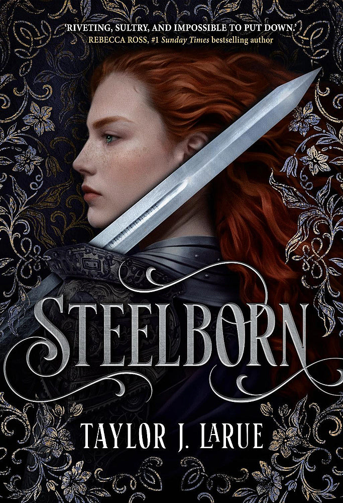 The Steelborn Saga 1: Steelborn (Trade Paperback)
