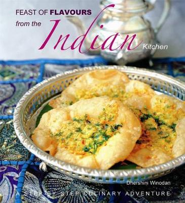 Feast Of Flavours: From The Indian Kitchen (Paperback)