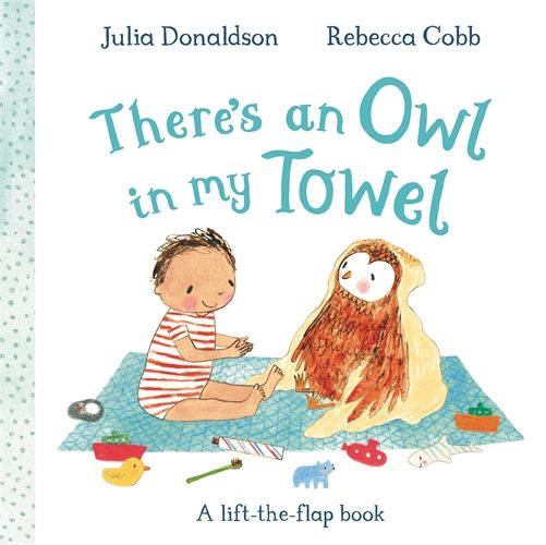 There's an Owl in My Towel (Board Book)
