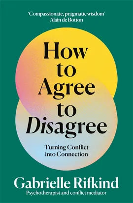 How to Agree to Disagree (Trade Paperback)