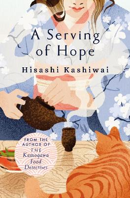The Kamogawa Food Detectives 4: A Serving Of Hope (Paperback)