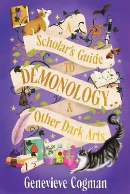 Grayne's Academy 1: A Scholar's Guide To Demonology & Other Dark Arts (Trade Paperback)