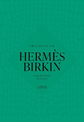 The Story Of The Hermes Birkin