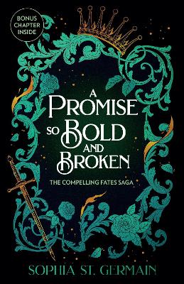 Compelling Fates 2: Promise so Bold and Broken