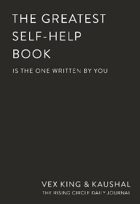 The Greatest Self-Help Book: Is The One Written By You