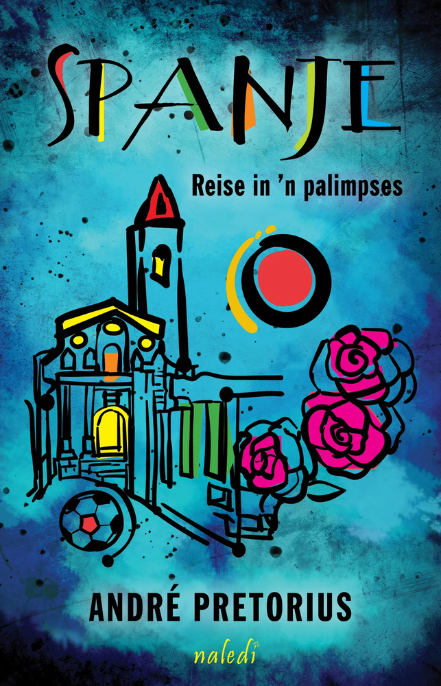 Spanje: reis in 'n Palimpses