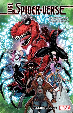 Edge Of The Spider-Verse: Bleeding Edge