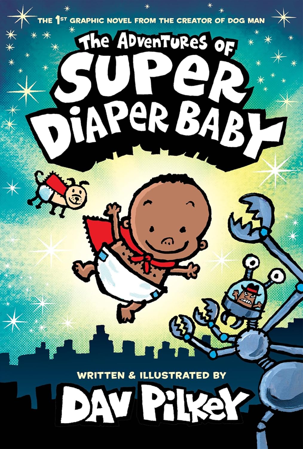 The Adventures of Super Diaper Baby Colour Edition (Hardcover)