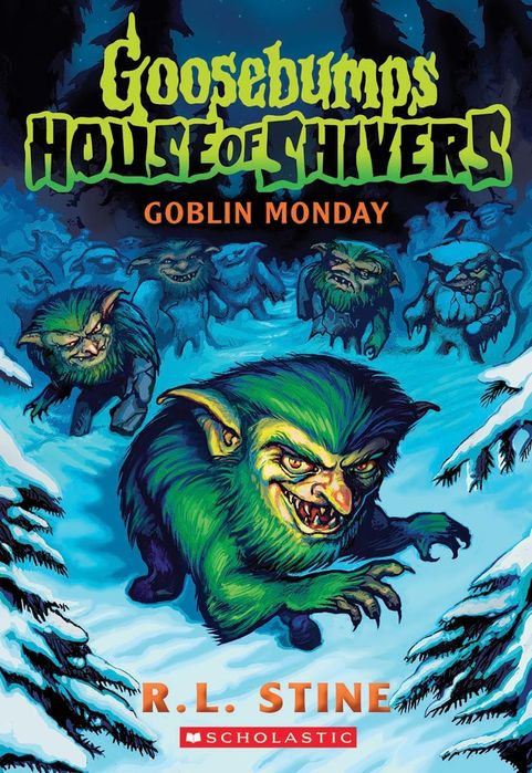 Goosebumps House of Shivers 2: Goblin Monday (Paperback)