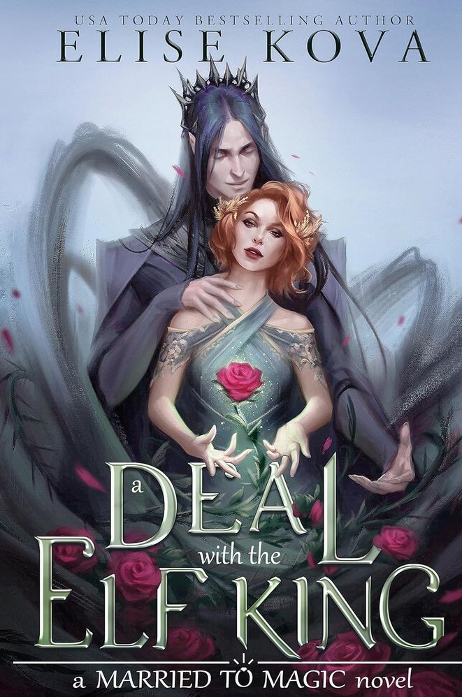 Married Magic 1: A Deal with the Elf King (Paperback)