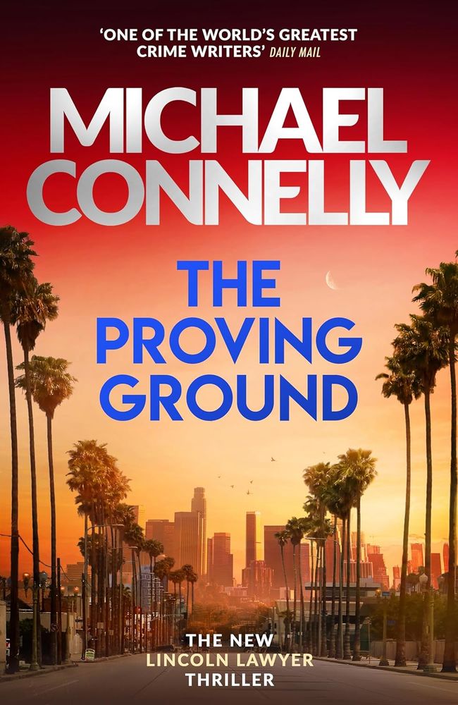 Lincoln Lawyer 7: The Proving Ground (Trade Paperback)